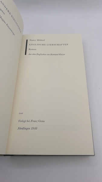 Mitford, Nancy: Englische Liebschaften Roman. Aus dem Englischen von Reinhard Kaiser.