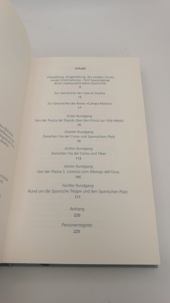 Claussen, Horst (Verfasser): "Des ewigen Sinnes ewige Unterhaltung" Spaziergänge durch Roms Campo Marzio um die Casa di Goethe / Horst Claussen