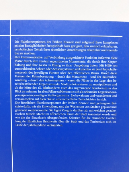 Bek, Katrin (Verfasser): Achse und Monument Zur Semantik von Sicht- und Blickbeziehungen in fürstlichen Platzkonzeptionen der frühen Neuzeit / Katrin Bek