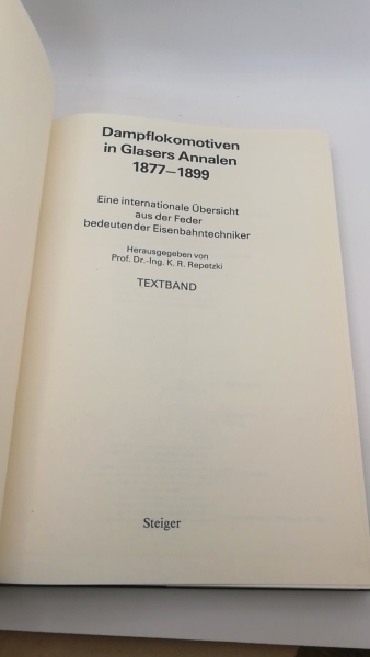 Repetzki, K. R. (Hrsg.): Dampflokomotiven in Glasers Annalen 1877-1899 Text- und Tafelband = 2 Bde. (=vollst.)