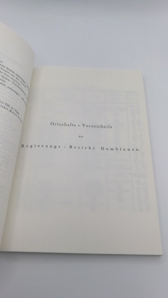 o. Autor, : Der Regierungs-Bezirk Gumbinnen nach seiner Lage, Begränzung, Grösse, Bevölkerung und Eintheilung Nebst einem Ortschafts-Verzeichnis und Register