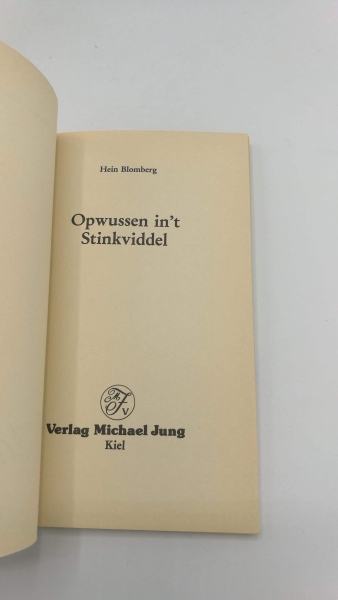 Blomberg, Hein: Opwussen in't Stinkviddel 