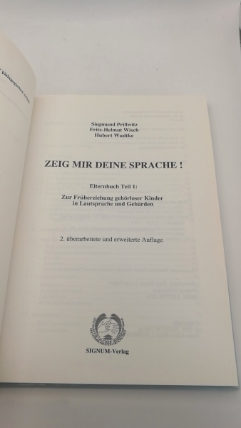 Prillwitz, Siegmund: Zeig mir deine Sprache!. Elternbuch 1: Zur Früherziehung gehörloser Kinder in Lautsprache und Gebärden