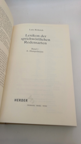 Röhrich, Lutz: Lexikon der sprichwörtlichen Redensarten. 3 Bände (=vollst.) 