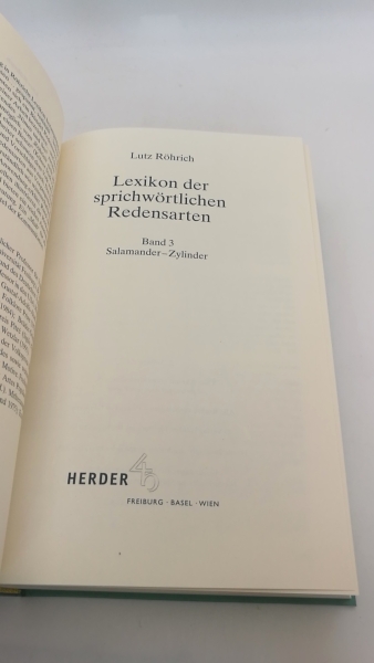 Röhrich, Lutz: Lexikon der sprichwörtlichen Redensarten. 3 Bände (=vollst.) 