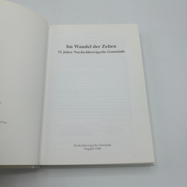 Ingrid Riese, : Im Wandel der Zeiten 75 Jahre Nordschleswigsche Gemeinde / [hrsg. von der Nordschleswigschen Gemeinde