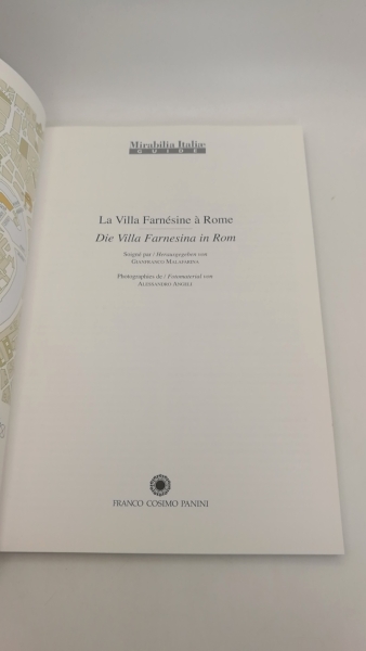 Malafarina (Hrsg.), Gianfranco: La Villa Farnésina à Rome - Die Villa Farnesina in Rom. Mirabilia Italiae Guide