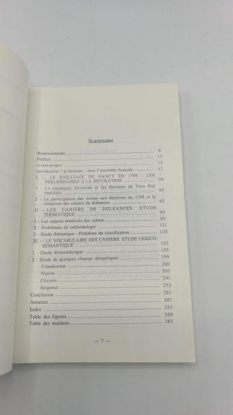 Sellaouti, Rachida Tlili: Formes discursives et comportements politiques: La société francaise en 1789 d'après les cahiers de doléances du bailliage de Nancy. Vol. X