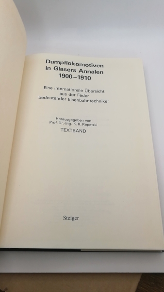 Repetzski, K. R. (Hrgs.): Dampflokomotiven in Glasers Annalen 1900 - 1910. Text- und Tafelband = 2 Bde (=vollst.)