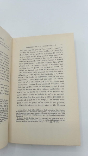 Mathiez, Albert: Autour de Robespierre Robespierre Jeune. Aigoin. L être Suprême. Catherine Théot. Herman. Truchon. Marcandier. Fouquier-Tinville. Le 9 Thermidor. Barrère et Vadier. Babeuf