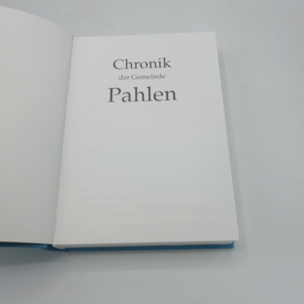 Gemeinde Pahlen (Hrsg.): Chronik der Gemeinde Pahlen.