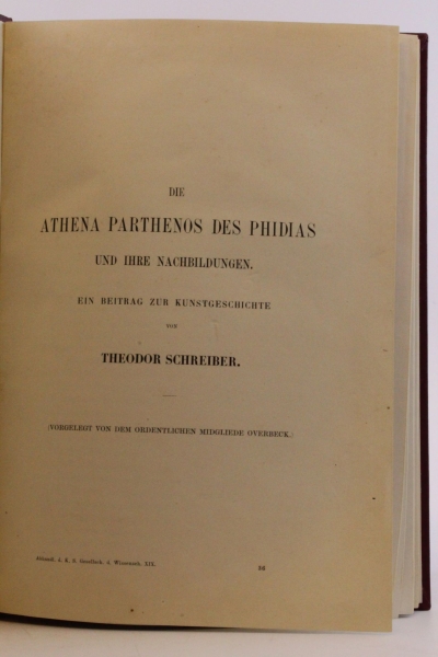 Schreiber, Theodor: Die Athena Parthenos des Phidias und ihre Nachbildungen. Ein Beitrag zur Kunstgeschichte