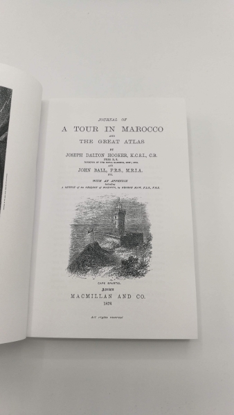 Hooker / Ball, Joseph D. / John: Journal of a Tour in Marocco and the Great Atlas