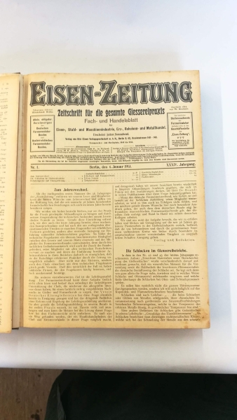 Eisen-Zeitung: Zeitschrift für die gesamte Gießereipraxis Fach- und Handelsblatt für Eisen-, Stahl- und Maschinenindustrie, Erz-, Roheisen- und Metallhandel. XXXIV. Jahrgang 1913 Nr. 1-52