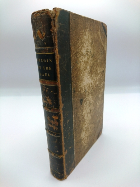 Grant, James: Thoughts on the Origin and Descent of the Gael With an Account of the Picts, Caledonians, and Scots; and Observations Relative to the Authenticity of the Poems of Ossian