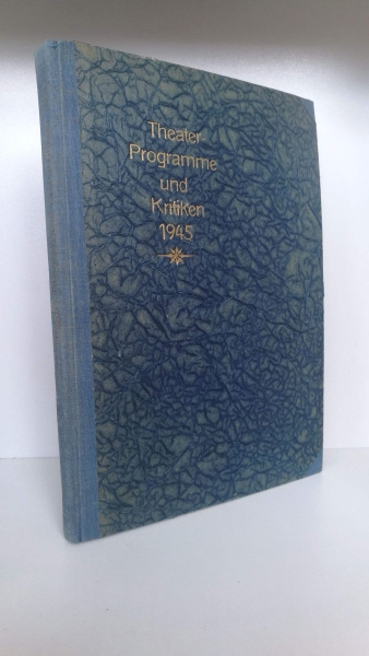 Theater-Programme und Kritiken 1945: Privates Album