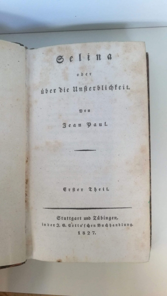 Paul, Jean: Selina oder über die Unsterblichkeit.