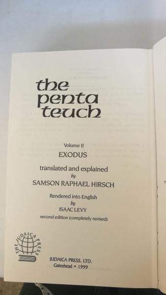 Raphael Hirsch, Isaac Levy: The Pentateuch. 7 Bände Translated and explained by Samson Raphael Hirsch. Rendered into English by Isaac Levy.