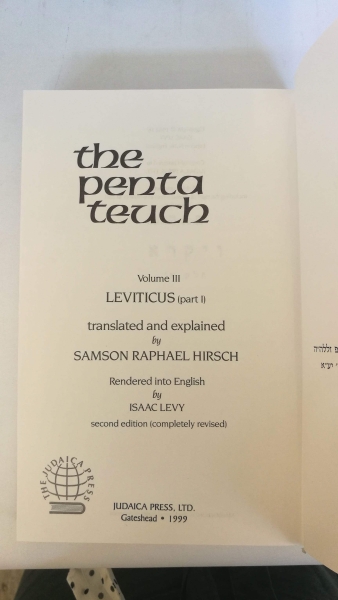 Raphael Hirsch, Isaac Levy: The Pentateuch. 7 Bände Translated and explained by Samson Raphael Hirsch. Rendered into English by Isaac Levy.