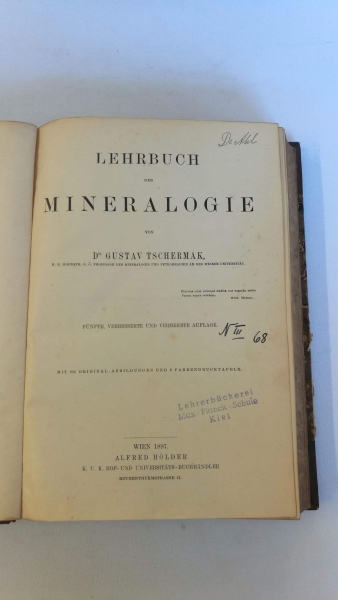 Tschermak, Dr. Gustav: Lehrbuch der Mineralogie