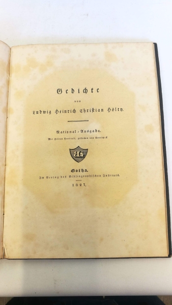 Gottfried, August Bürger, Ludwig H. C. Hölty: National-Bibliothek der Deutschen Classiker; Auswahl des Bessern aus ihren sämmtlichen Werken. Erster Band (in sechs Lieferungen mit fünf Portraits). Hier: die ersten drei Lieferungen mit dem Portrait Bürgers.