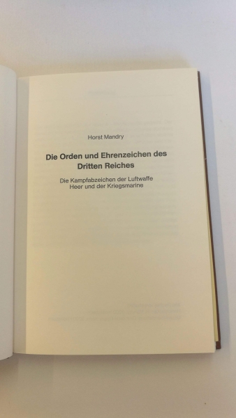 Mandry, Horst: Die Orden und Ehrenzeichen des Dritten Reiches. Band 4 Die Kampfabzeichen der Luftwaffe, des Heeres und der Kriegsmarine.