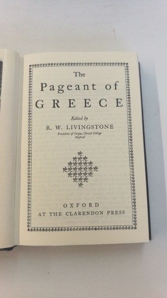 Livingstone, R. W.: The Pageant of Greece