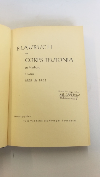 Verband Marburger Teutonen (Hrsg.): Blaubuch der Crops Teutonia zu Marburg 1825 bis 1953