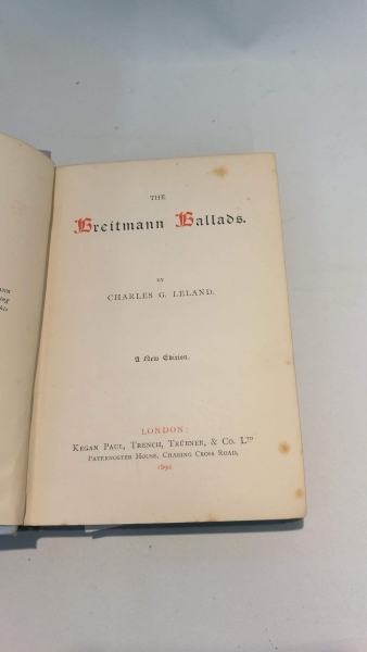 Leland, Charles: The Breitmann Ballads. A new edition. The Lotus series.