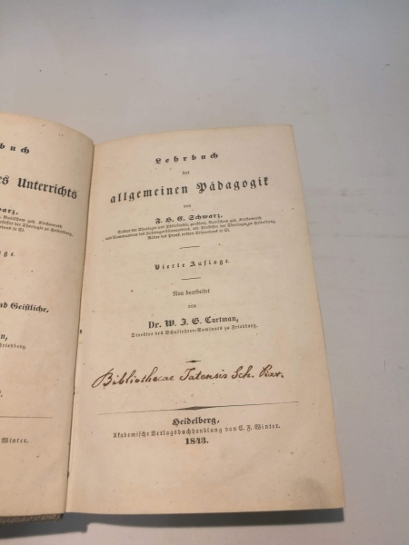 Schwarz (Hrsg.), F. G. C.: Lehrbuch der Erziehung und des Unterrichts Neu bearbeitet als Handbuch für Eltern, Lehrer und Geistliche von Dr. W. J. G. Curtman