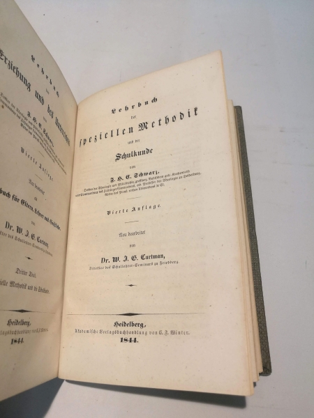 Schwarz (Hrsg.), F. G. C.: Lehrbuch der Erziehung und des Unterrichts Neu bearbeitet als Handbuch für Eltern, Lehrer und Geistliche von Dr. W. J. G. Curtman