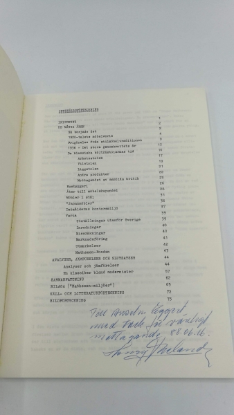 Gester, Karl-Gustaf: Bruno Mathsson. En klassiker bland modernister. Uppsats för Paabyggnadskurs i konstvetenskap, framlagt vid fil dr. Aake Fants seminarium vid konstvetenskaliga institutionen, Stockholms Universitet, vaarterminen 1986