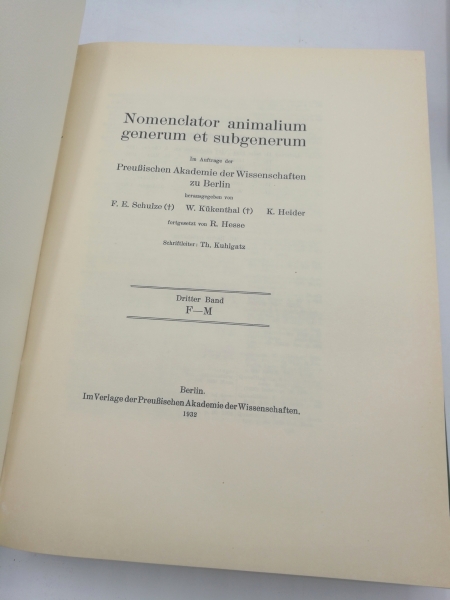 F.E. Schulze; W. Kükenthal et. al.: Nomenclator animalium generum et subgenerum A-P (4 Bände von 5) Im Auftrage der Preussischen Akademie der Wissenschaften zu Berlin