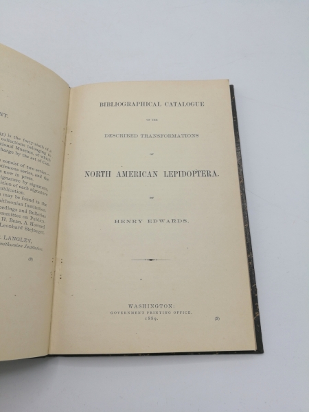 Edwards, Henry: Bibliographical catalogue of the described transformations of north amercian lepidoptera Bulletin of the United States National Museum No. 35