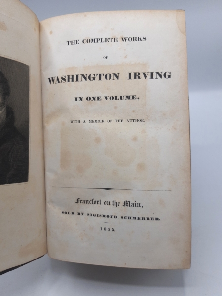 Washington Irving: The Complete Works of Washington Irving in One Volume With a Memoir of the Author