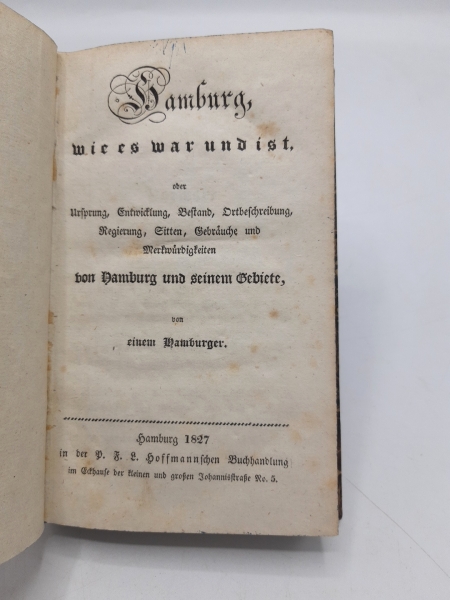 Röding, Carl Nicolaus (anonym): Hamburg, wie es war und ist, oder Ursprung, Entwicklung, Bestand, Ortsbeschreibung, Regierung, Sitten, Gebräuche und Merkwürdigkeiten von Hamburg und seinem Gebiete, von einem Hamburger.