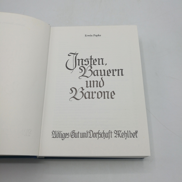 Papke, Erwin: Insten, Bauern und Barone. Adliges Gut und Dorfschaft Mehlbek.