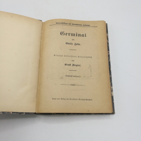 Zola, Emile: Germinal. Sozialer Roman. Einzig autorisierte Uebersetzung von  Ernst Ziegler: