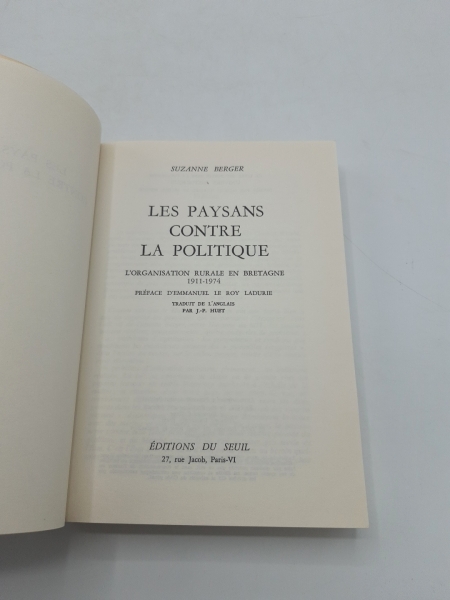 Berger, Suzanne: Les paysans contre la politique