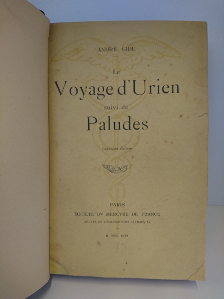 André Gide: Le voyage d´ Urien suivi de Paludes