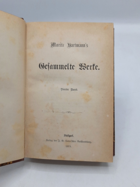 Hartmann, Moritz: Moritz Hartmann's Gesammelte Werke. Vierter (4.) Band 