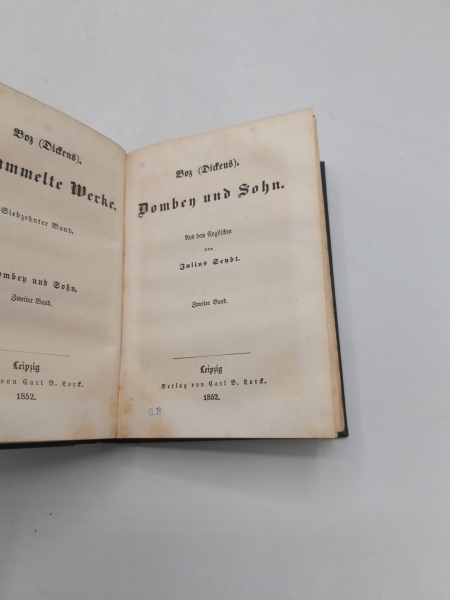 Boz (Dickens), [Charles]: Dombey und Sohn. Zwei Bände in einem Buch (=vollst.) Boz (Dickens) Gesammelte Werke. Band 17 + 18