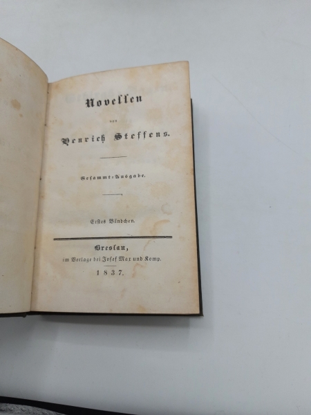 Steffens, Heinrich: Novellen von Heinrich Steffens. Gesammt-Ausgabe. 1.- 3., 10.- 16. Band in 4 Büchern 