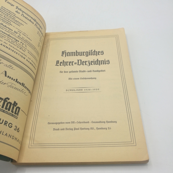 NS-Lehrbuch, Gauwaltung Hamburg (Hrs.), : Hamburgisches Lehrerverzeichnis für das gesamte Stadt- und Landgebiet - Mit einem Gesetzesanhang. Schuljahr 1938 - 1939