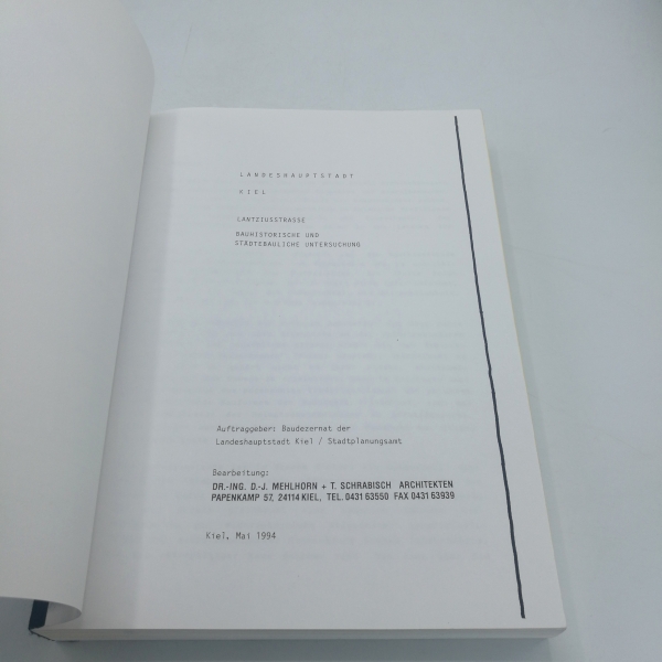 Landeshauptstadt Kiel (Hrsg.): Kiel Lanziusstraße Bauhistorische und Städtebauliche Untersuchung