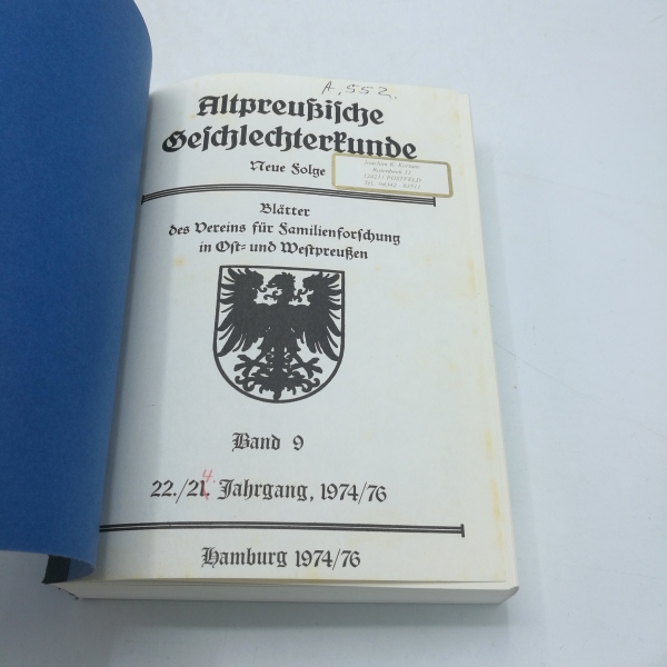 Verein Familienforschung in Ost- und Westpreußen (Hrsg.), : Altpreußische Geschlechterkunde. Blätter des Vereins für Familienforschung in Ost- und Westpreußen. Neue Folge. Band 9 22.-24. Jahrgang 1974-76