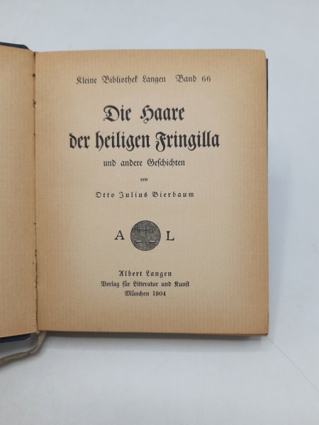 Bierbaum, Otto Julius: Die Haare der heiligen Fringilla und andere Geschichten 