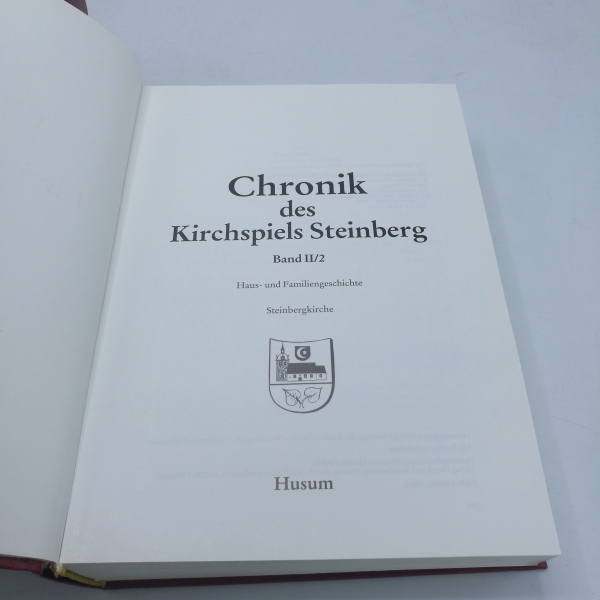 Asmussen, Bernhard (Herausgeber): Chronik des Kirchspiels Steinberg. 3 Bände (=vollst.)