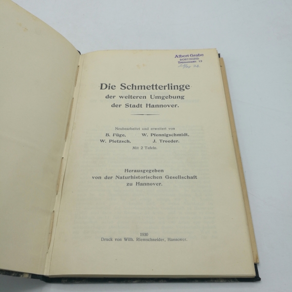 Naturhistorische Gesellschaft Hannover (Hrgs.): Die Schmetterlinge der weiteren Umgebung der Stadt Hannover. / Erster Nachtrag zum Verzeichnis von 1930 