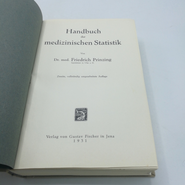 Prinzing, Friedrich: Handbuch der medizinischen Statistik. 